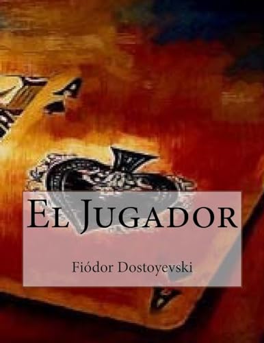 Imagen de archivo de El Jugador (Spanish Edition) a la venta por Lucky's Textbooks