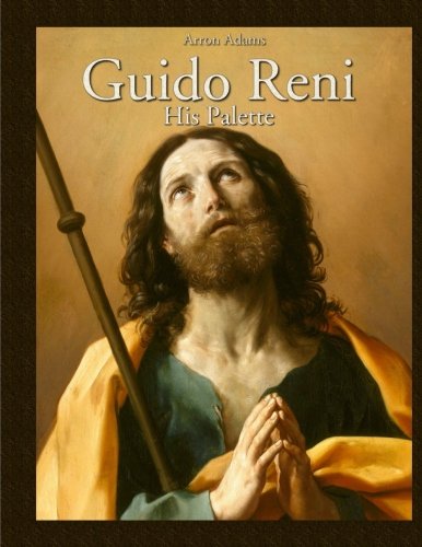 Imagen de archivo de Guido Reni: His Palette a la venta por Revaluation Books
