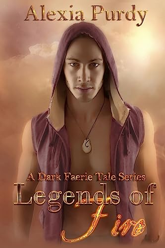 Stock image for Legends of Fire (A Dark Faerie Tale #7) for sale by ThriftBooks-Atlanta