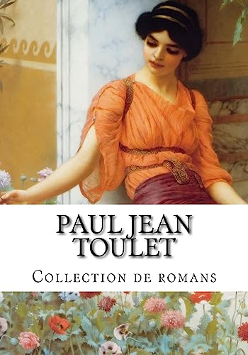 9781535087728: Paul Jean Toulet, Collection de romans