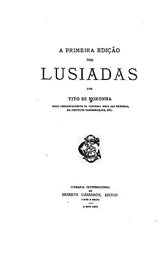 Stock image for A Primeira Ediao Dos Lusiadas (Portuguese Edition) for sale by Lucky's Textbooks