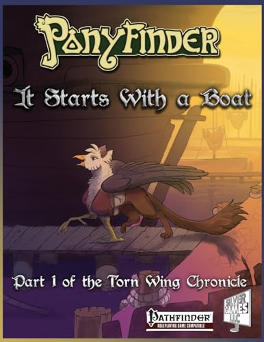 Beispielbild fr Ponyfinder - It Starts With a Boat (Torn Wing Chronicle) zum Verkauf von Wonder Book