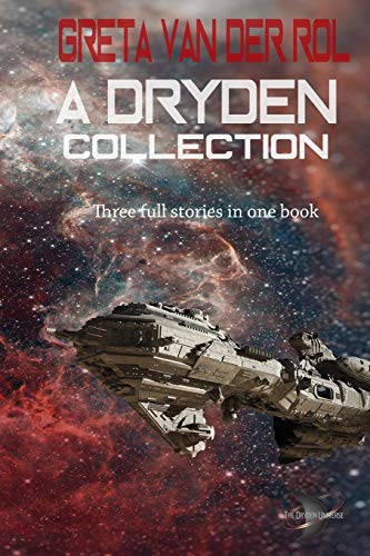 Beispielbild fr A Dryden Collection 3 stories in the Dryden Universe 4 zum Verkauf von PBShop.store US