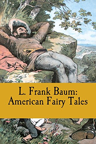 9781535093989: L. Frank Baum: American Fairy Tales