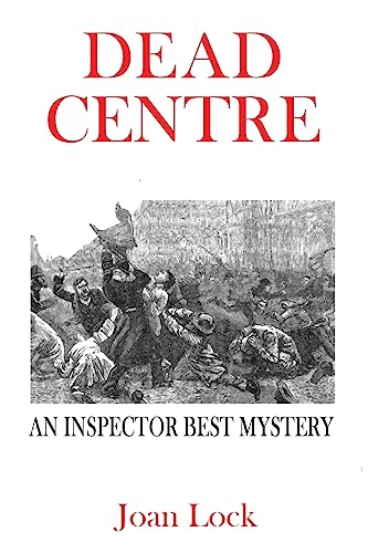 Beispielbild fr Dead Centre : An Inspector West Mystery zum Verkauf von Better World Books Ltd