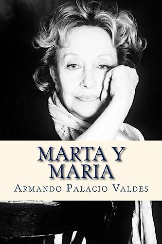 9781535098847: Marta y Maria (Spanish Edition)