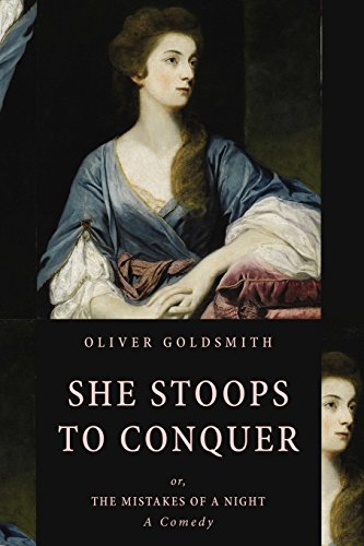 Stock image for She Stoops to Conquer: or, The Mistakes of a Night (A Comedy) for sale by A Team Books