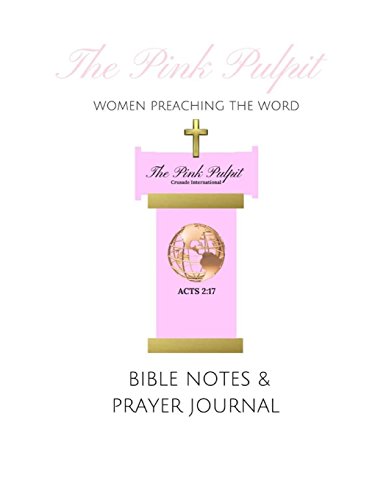 9781535106641: The Pink Pulpit Bible Notes and Prayer Journal