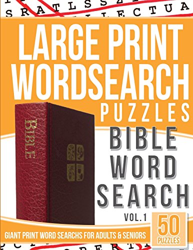 Stock image for Large Print Wordsearch Puzzles Bible Word Search: Giant Print Word Searches for Adults & Seniors for sale by ThriftBooks-Atlanta