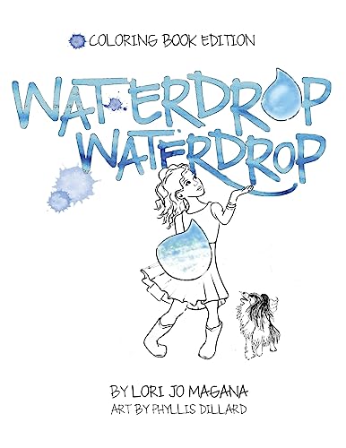 Imagen de archivo de Waterdrop Waterdrop - Coloring Book Edition: Coloring Book Edition a la venta por Lucky's Textbooks