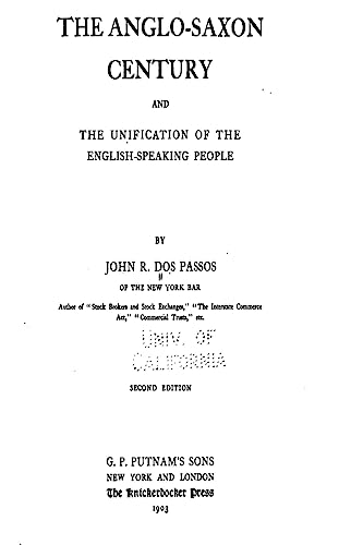 Stock image for The Anglo-Saxon Century and the Unification of the English-Speaking People for sale by Lucky's Textbooks