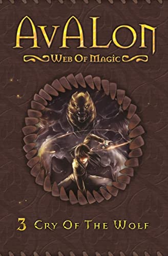 9781535122900: Cry of the Wolf: Volume 3 (Avalon Web of Magic)