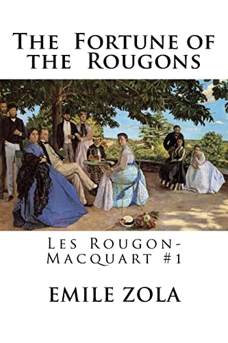 9781535123822: The Fortune of the Rougons: Les Rougon-Macquart #1