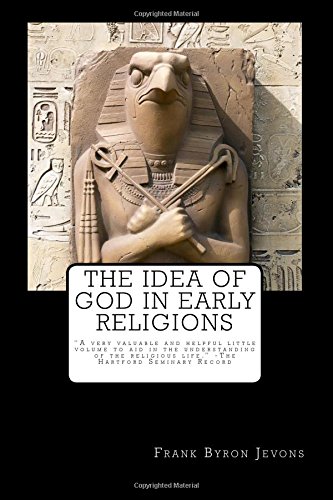 9781535124911: The Idea of God in Early Religions