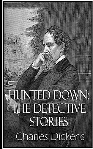Stock image for Hunted Down: The Detective Stories for sale by Lucky's Textbooks