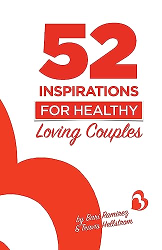 Imagen de archivo de 52 Inspirations for Healthy Loving Couples a la venta por THE SAINT BOOKSTORE