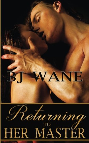 Stock image for Returning to Her Master for sale by Jenson Books Inc