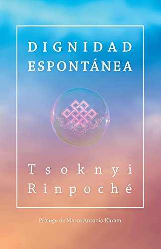 Stock image for Dignidad espontnea (Spanish Edition) for sale by Red's Corner LLC