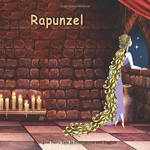 Stock image for Rapunzel. Bilingual Fairy Tale in Portuguese and English: Dual Language Picture Book for Kids (Portuguese Edition) for sale by Revaluation Books