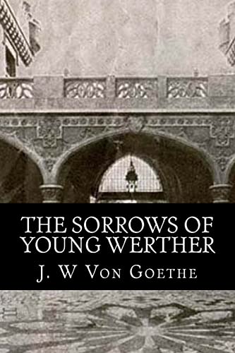 9781535132626: The Sorrows of Young Werther