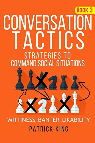 Beispielbild fr Conversation Tactics: Strategies to Command Social Situations (Book 3): Wittines zum Verkauf von HPB-Ruby