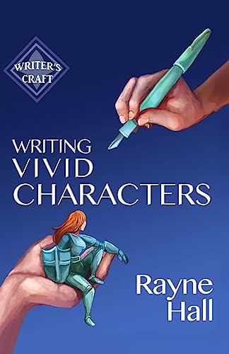 Beispielbild fr Writing Vivid Characters: Professional Techniques for Fiction Authors: Volume 18 (Writer's Craft) zum Verkauf von WorldofBooks