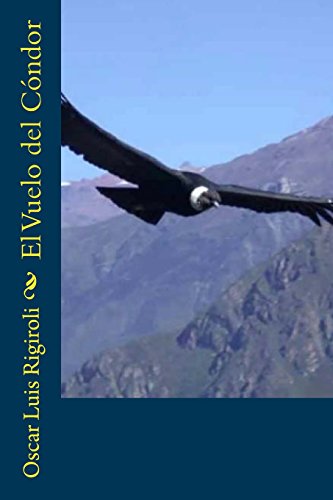 Stock image for El Vuelo del Condor (Spanish Edition) for sale by California Books