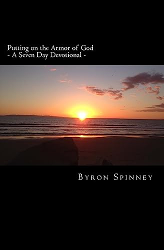9781535138864: Putting on the Armor of God: - A Seven Day Devotional -