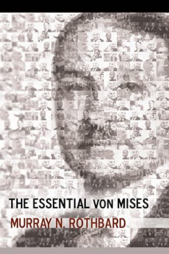 Beispielbild fr The Essential von Mises zum Verkauf von HPB-Movies