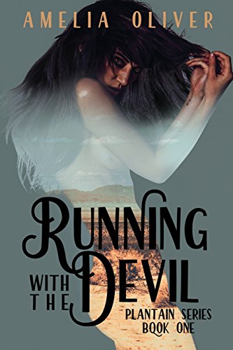 Stock image for Running with the Devil: Plantain Series Book One (Volume 1) for sale by Granada Bookstore,            IOBA