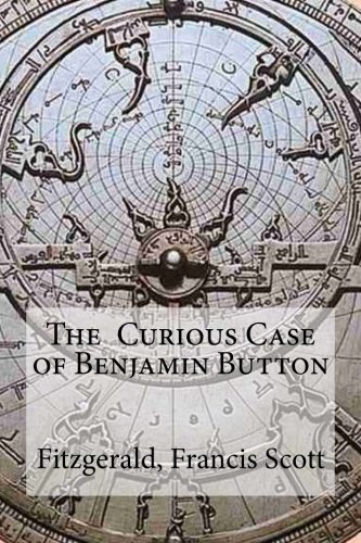 9781535141833: The Curious Case of Benjamin Button