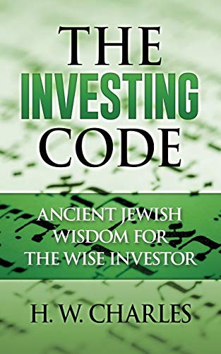 9781535144698: The Investing Code: Ancient Jewish Wisdom for the Wise Investor