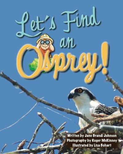 Beispielbild fr Let's Find an Osprey zum Verkauf von Revaluation Books