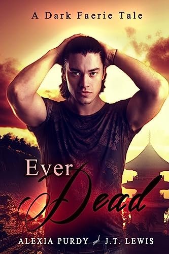 Stock image for Ever Dead (A Dark Faerie Tale #6) for sale by ThriftBooks-Dallas