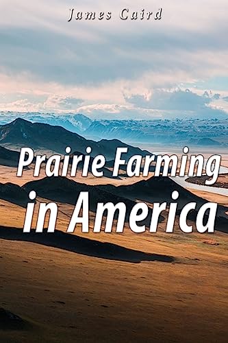 9781535154406: Prairie Farming in America
