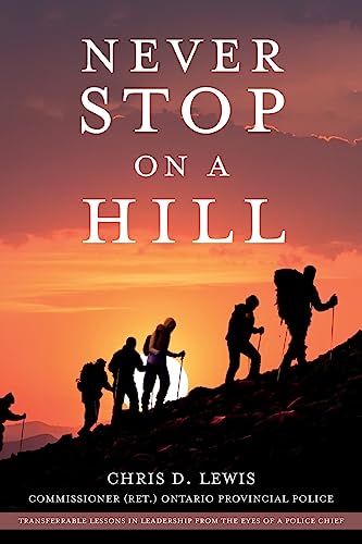 Stock image for Never Stop on a Hill for sale by Better World Books