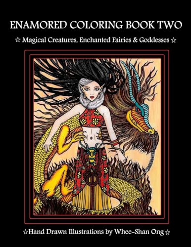9781535157926: Enamored Coloring Book Two: Magical Creatures, Enchanted Fairies and Goddesses