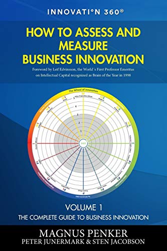 Imagen de archivo de How to Assess and Measure Business Innovation (The Complete Guide to Business Innovation) a la venta por More Than Words