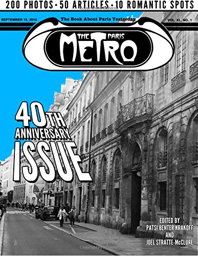 Beispielbild fr The Paris Metro 40th Anniversary Issue: The Book About Paris Yesterday zum Verkauf von Revaluation Books