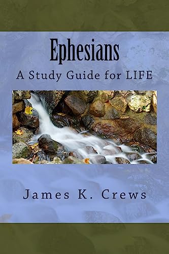 Stock image for Ephesians: A Study Guide for LIFE for sale by Lucky's Textbooks