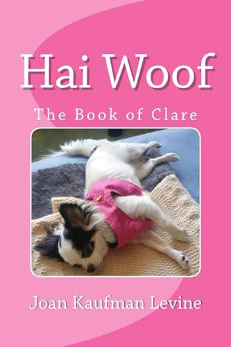 9781535168762: Hai Woof: The Book of Clare