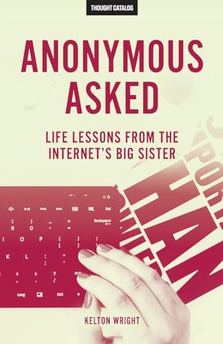 Stock image for Anonymous Asked: Life Lessons from the Internet's Big Sister for sale by MusicMagpie