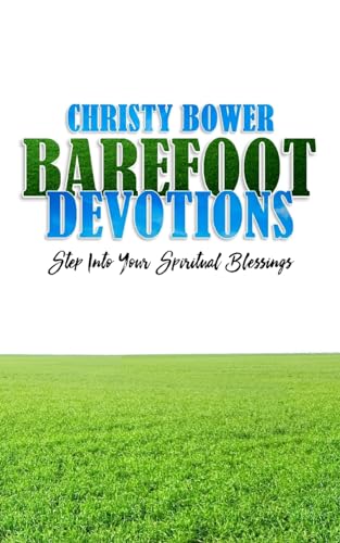 Stock image for Barefoot Devotions Step into Your Spiritual Blessings Volume 1 for sale by PBShop.store US