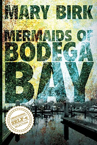 Stock image for Mermaids of Bodega Bay (Terrence Reid Series) for sale by Dream Books Co.