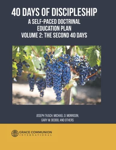 Stock image for 40 Days of Discipleship: A Self-Paced Doctrinal Education Plan: Volume 2: The Second 40 Days for sale by Revaluation Books