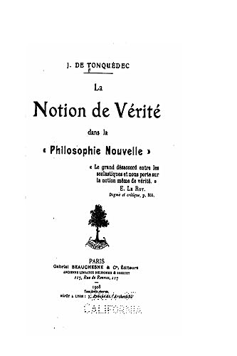 Stock image for La Notion de Verite Dans La Philosophie Nouvelle for sale by THE SAINT BOOKSTORE