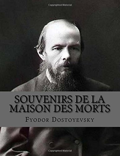 9781535182454: Souvenirs de la maison des morts