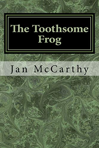 Stock image for The Toothsome Frog: A Fairytale for sale by THE SAINT BOOKSTORE