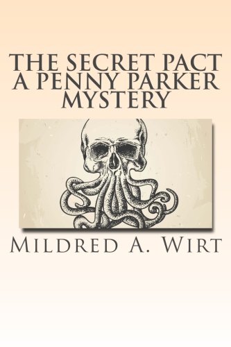 9781535183604: The Secret Pact: A Penny Parker Mystery