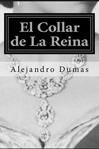 9781535184892: El Collar de La Reina (Spanish Edition) (Special Edition) (Special Offer)